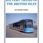 Battery Trams of the British Isles