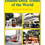 Double Deck Trams of the World, Beyond the British Isles