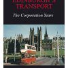 Edinburgh’s Transport. Volume 2