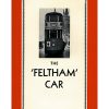 The Feltham Car of the Metropolitan Electric and London United Tramways