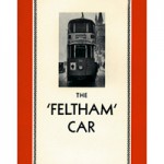 The Feltham Car of the Metropolitan Electric and London United Tramways