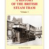 A History of the British Steam Tram Volume 1