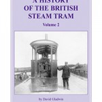 A History of the British Steam Tram Volume 2