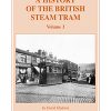 A History of the British Steam Tram Volume 3