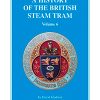 A History of the British Steam Tram Volume 6