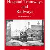 Hospital Tramways and Railways