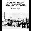 Last Rides, Funeral Trams Around the World