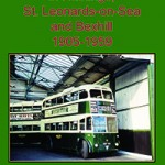 Trams and Trolleybuses in Hastings,  St. Leonards-on-Sea  and Bexhill 1905-1959