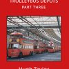 London Trolleybus Depots - Part 3